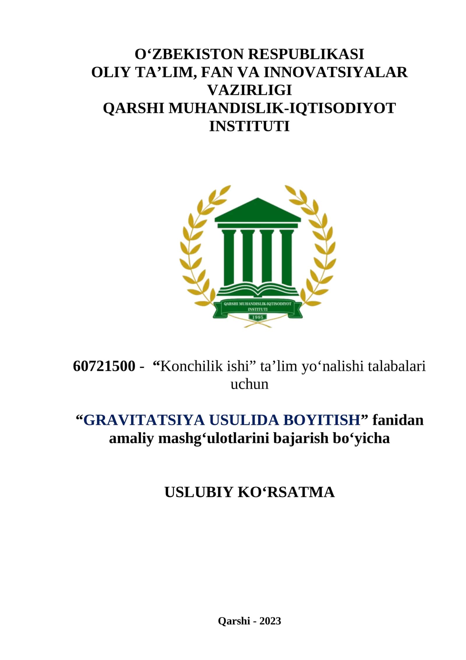 Konchilik ishi uchun Gravitatsiya Usulida Boyitish fanidan amaliy mashg'ulotlar