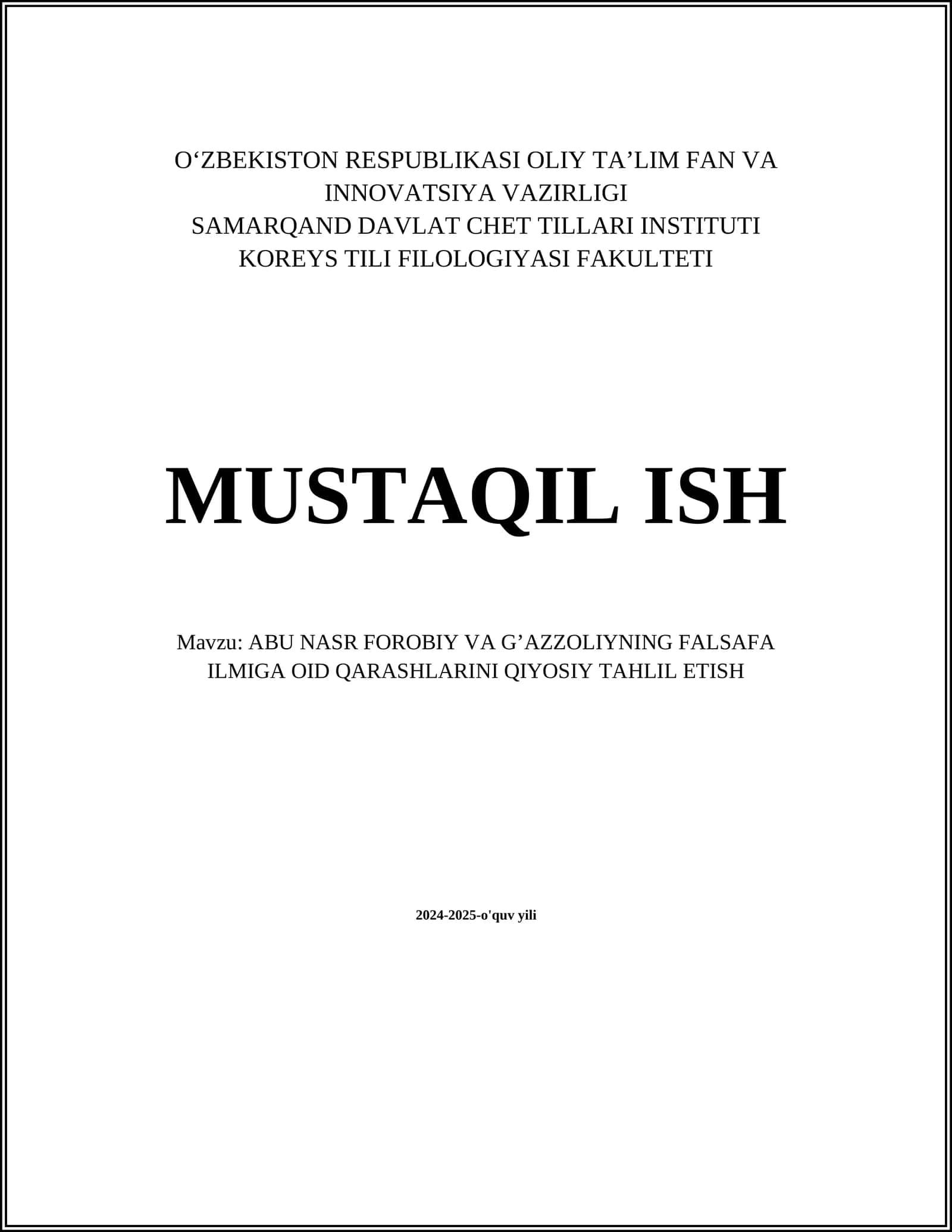 ABU NASR FOROBIY VA G’AZZOLIYNING FALSAFA ILMIGA OID QARASHLARINI QIYOSIY TAHLIL ETISH