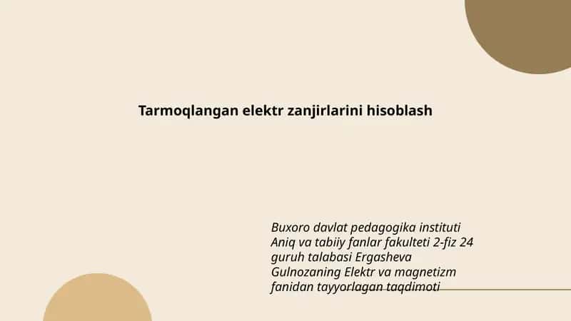 Tarmoqlangan elektr zanjirlarini hisoblash
