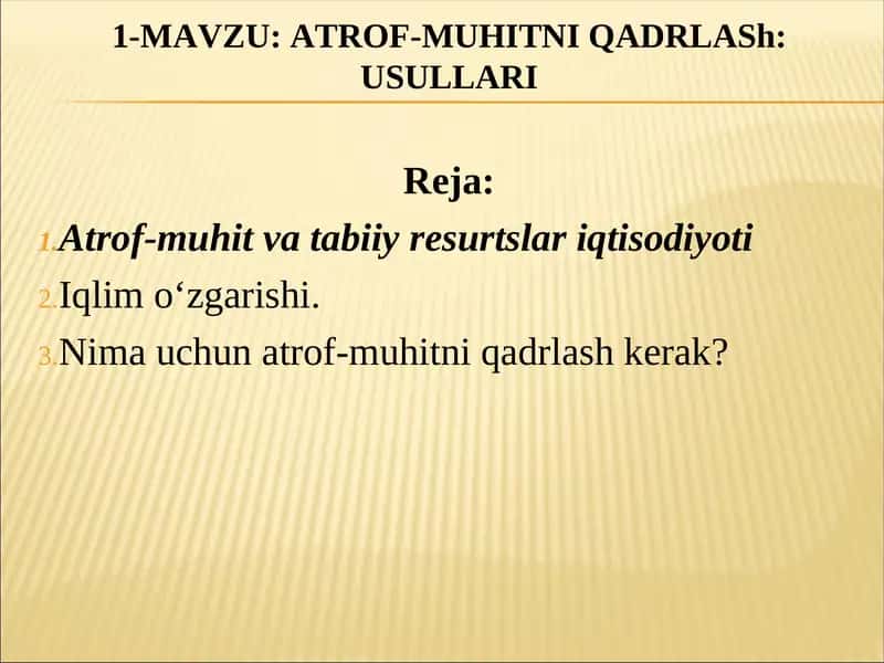 ATROF-MUHITNI QADRLASh: USULLARI