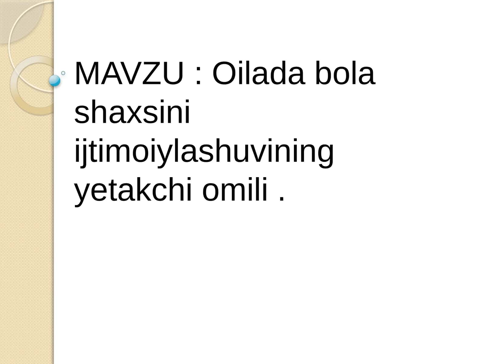 oilada bola shaxsining ijtimoilashuvi