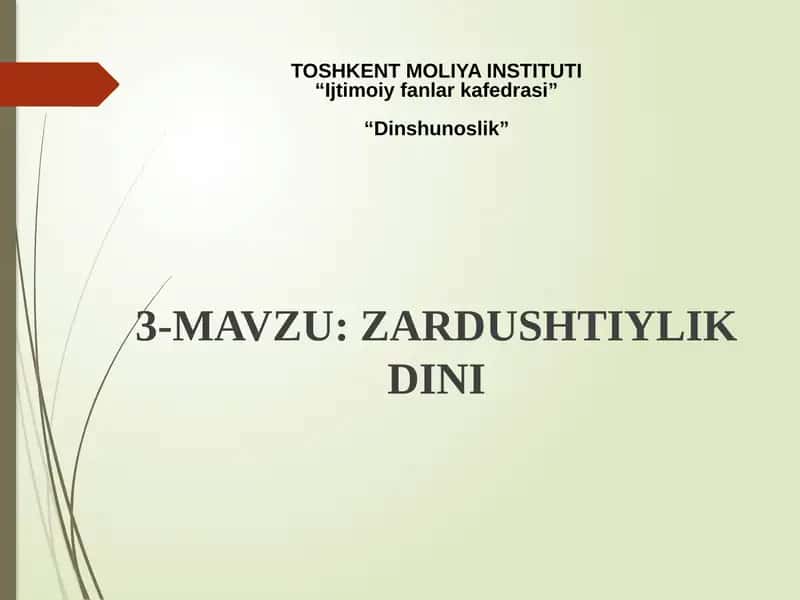 Zardushtiylik Dinining Vujudga Kelishi va Tarixiy Sharoit