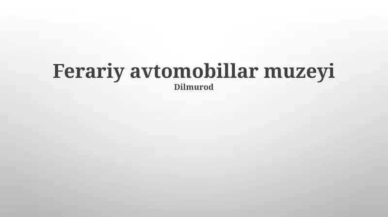 Ferariy avtomobillar muzeyi