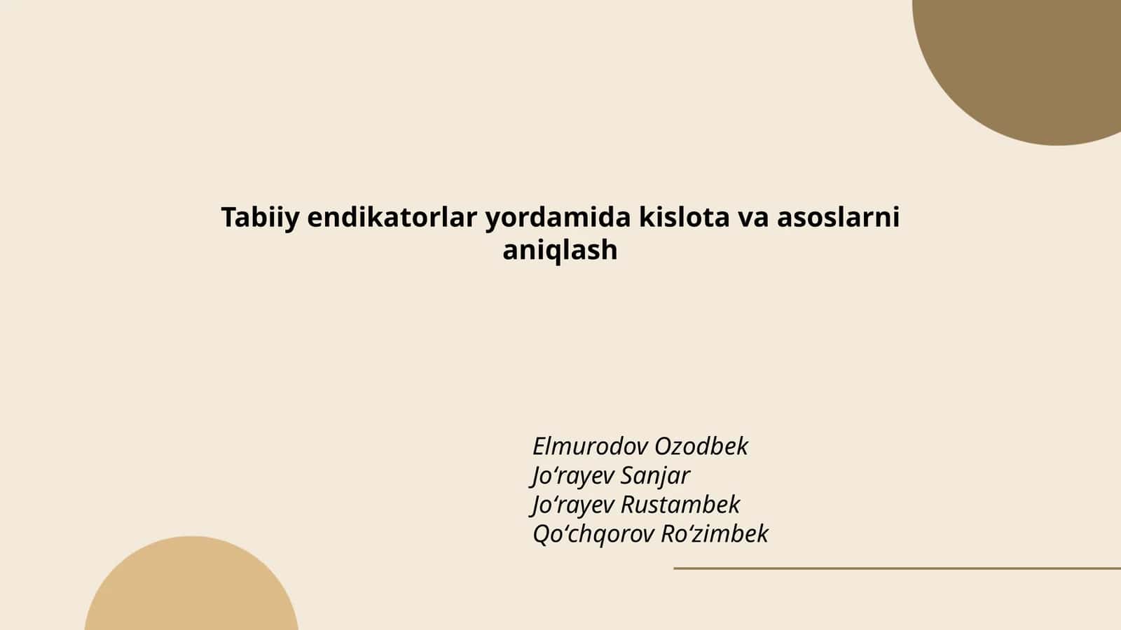 Tabiiy endikatorlar yordamida kislota va asoslarni aniqlash