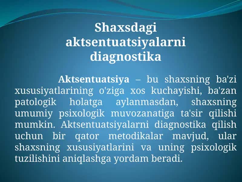 Shaxsdagi aktsentuatsiyalar diagnostikasi