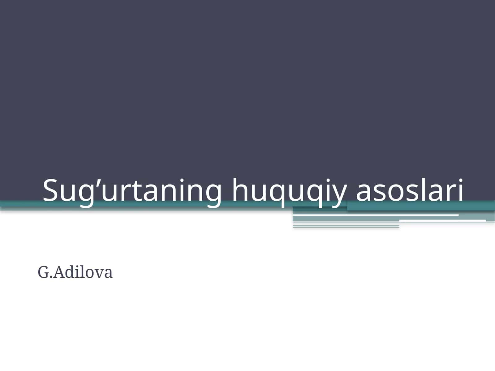 Sug’urtaning huquqiy asoslari
