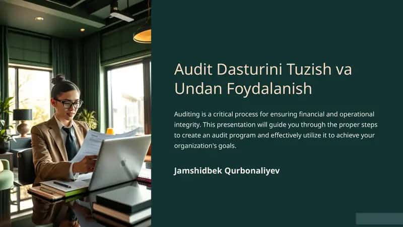 Audit Dasturini Tuzish va Undan Foydalanish
