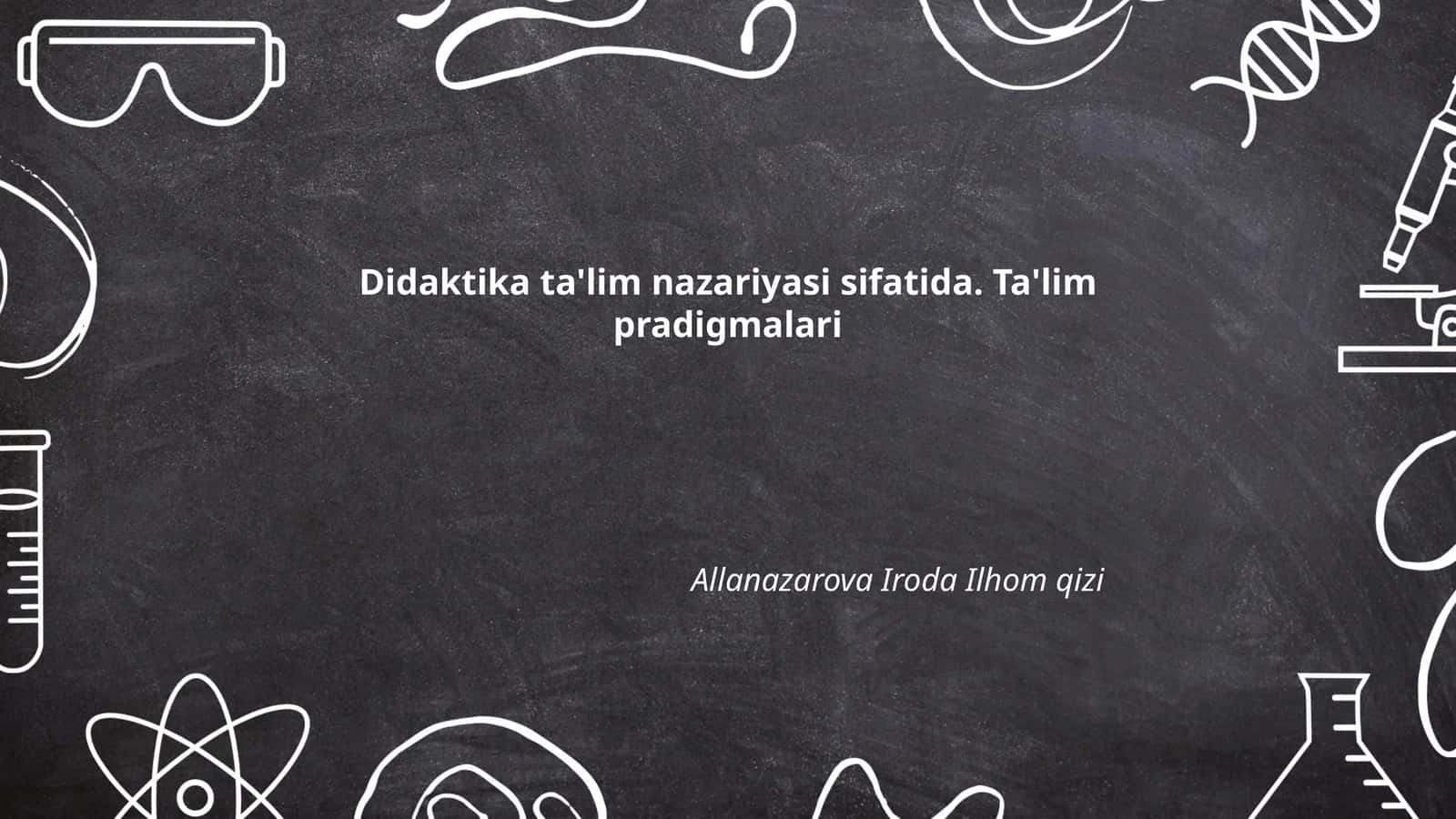 Ta'limning nazariy asoslari