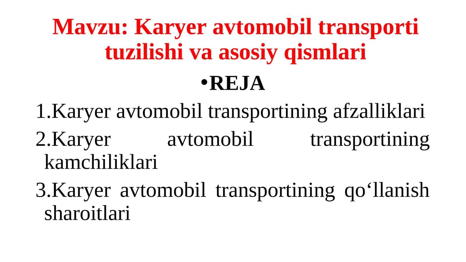 Karyer avtomobil transporti tuzilishi va asosiy qismlari