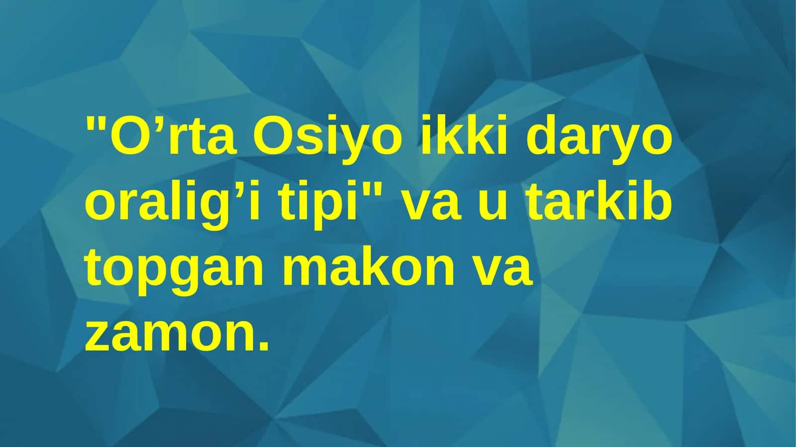 O’rta Osiyo ikki daryo oralig’i tipi