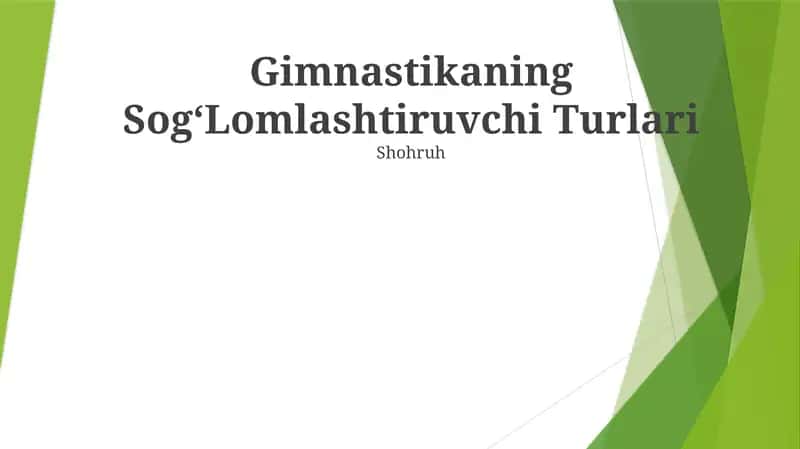 Gimnastikaning SogʻLomlashtiruvchi Turlari