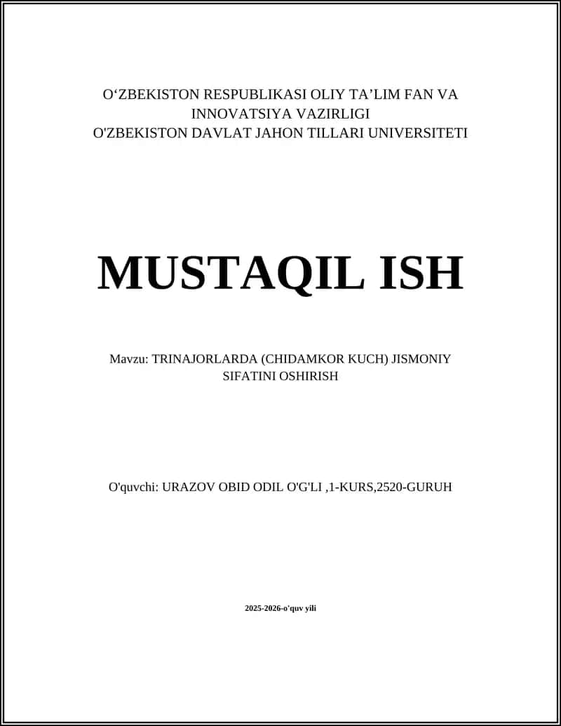 TRINAJORLARDA (CHIDAMKOR KUCH) JISMONIY SIFATINI OSHIRISH