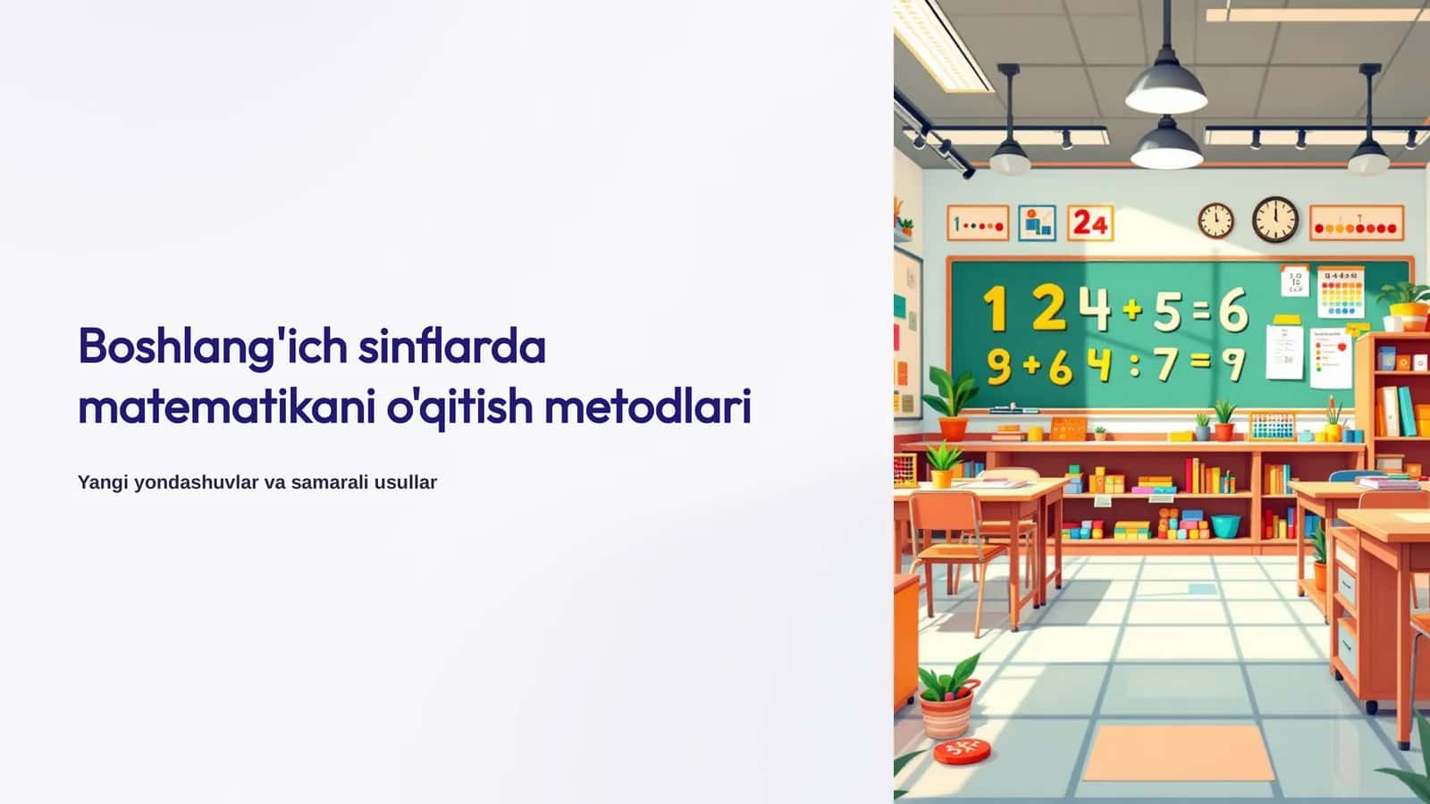 Boshlang'ich sinflarda matematikani o'qitish metodlari