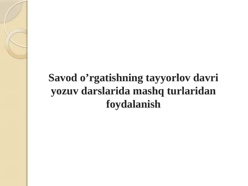 Savodo’rgatishning tayyorlov daryozuvdarslaridan foydalanish