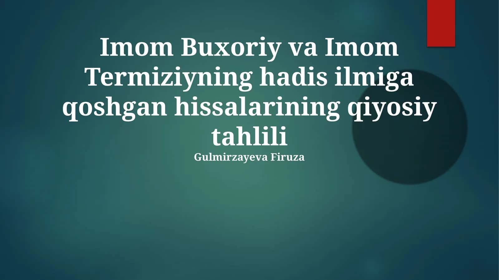 Imom Buxoriy va Imom Termiziyning hadis ilmiga qoshgan hissalarining qiyosiy tahlili