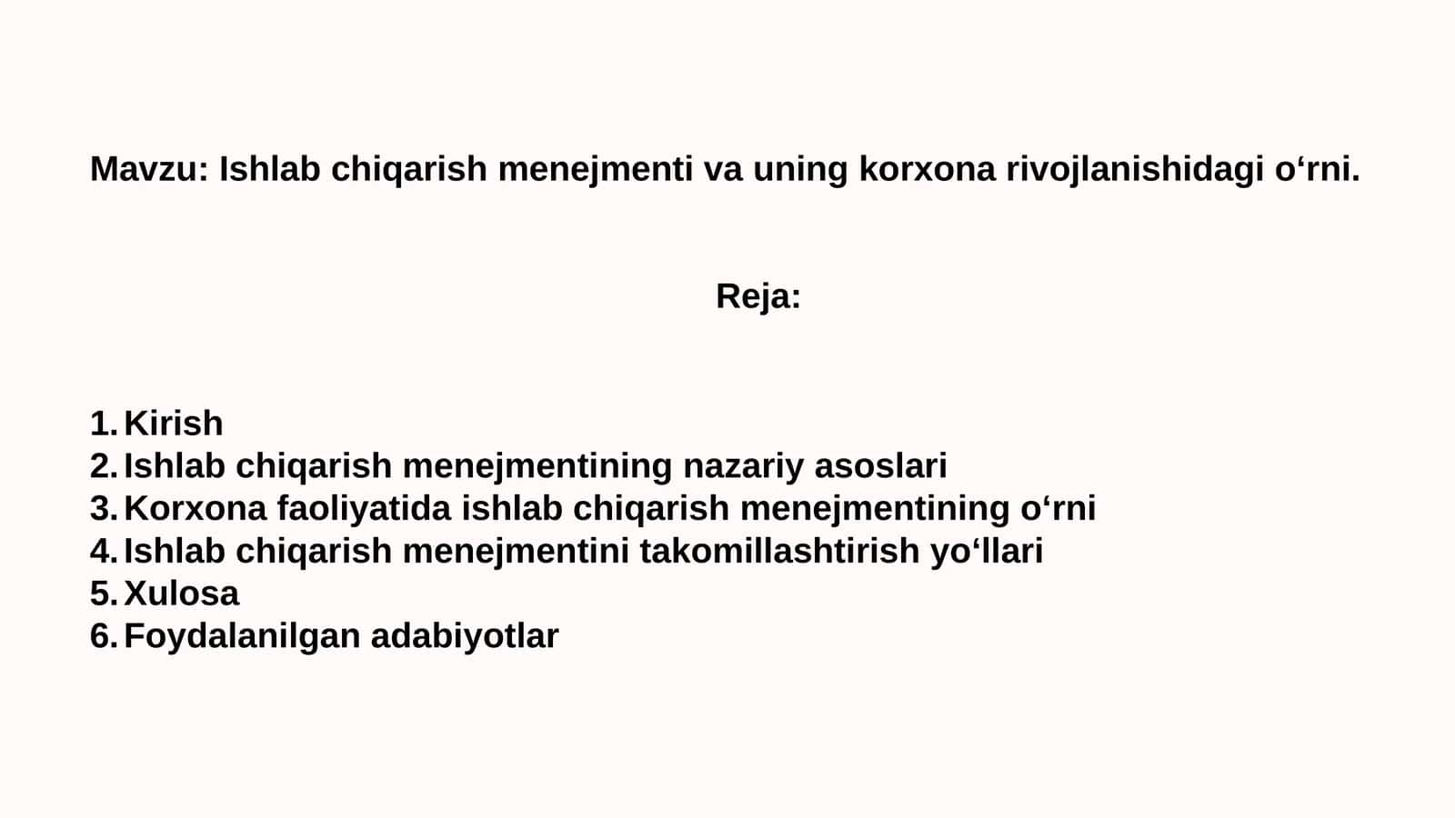 Ishlabchiqarish menejmenti va uning korxonarivojlanishidagi o‘rni