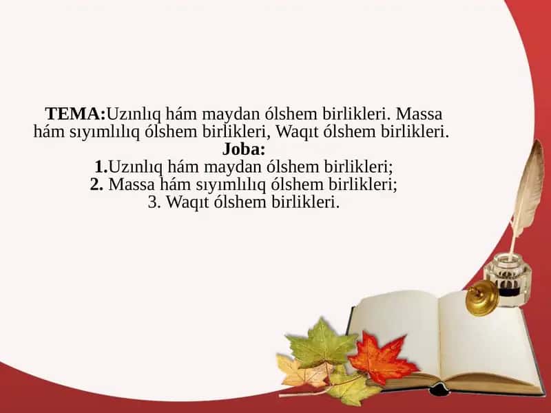 Uzınlıq hám maydan ólshem birlikleri. Massa hám sıyımlılıq ólshem birlikleri, Waqıt ólshem birlikleri