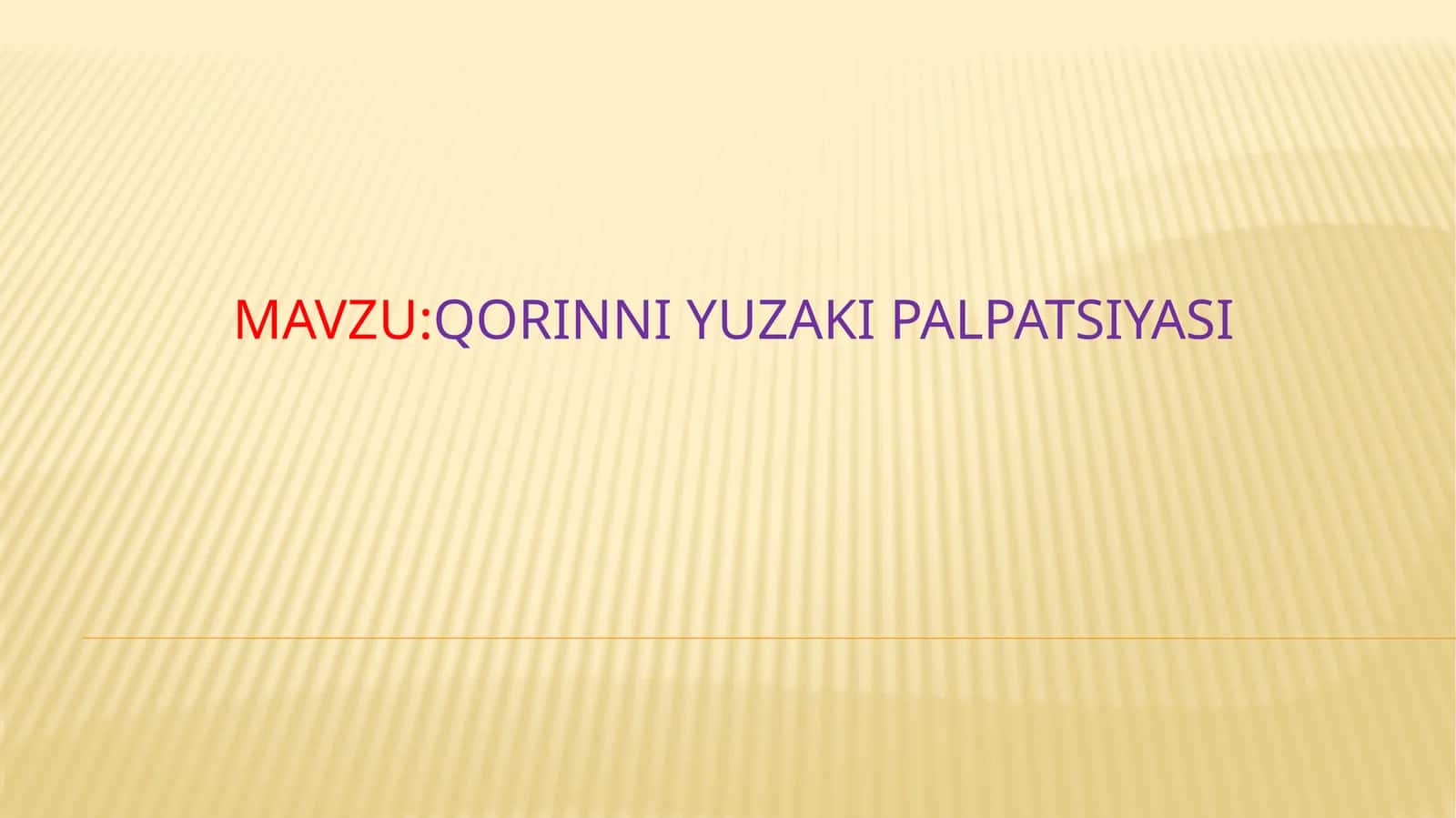 Qorinning yuzaki palpatsiyasi