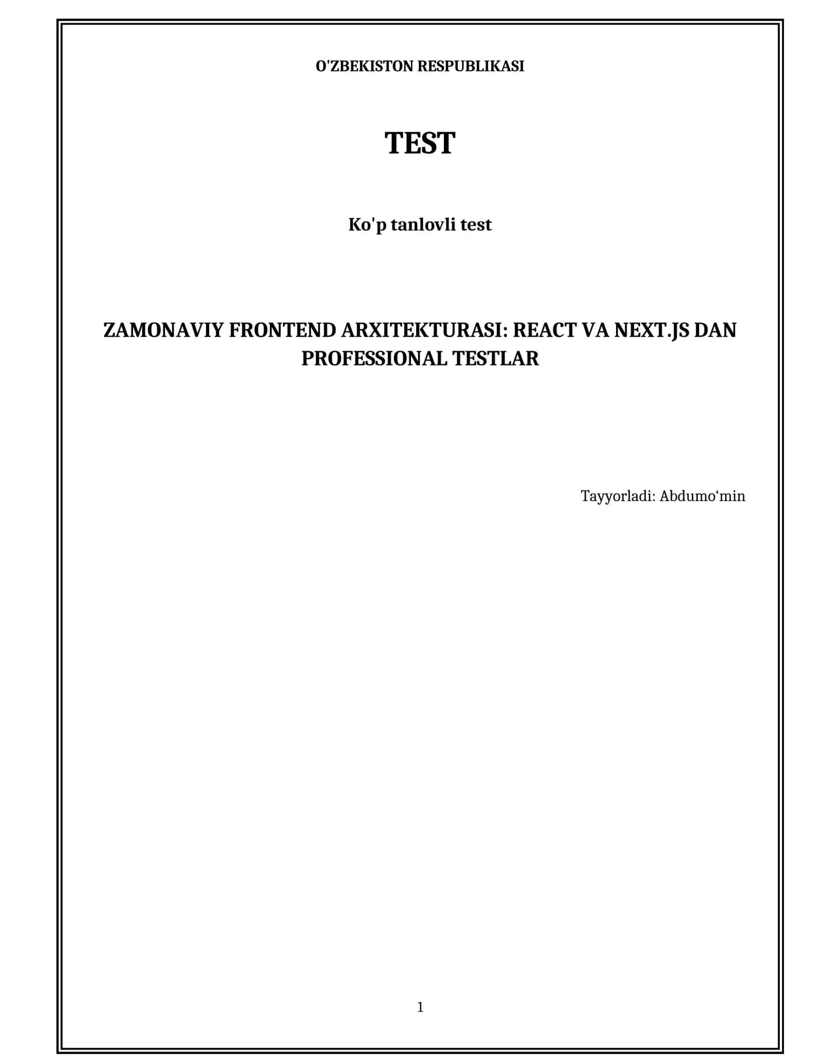 ZAMONAVIY FRONTEND ARXITEKTURASI: REACT VA NEXT.JS DAN PROFESSIONAL TESTLAR