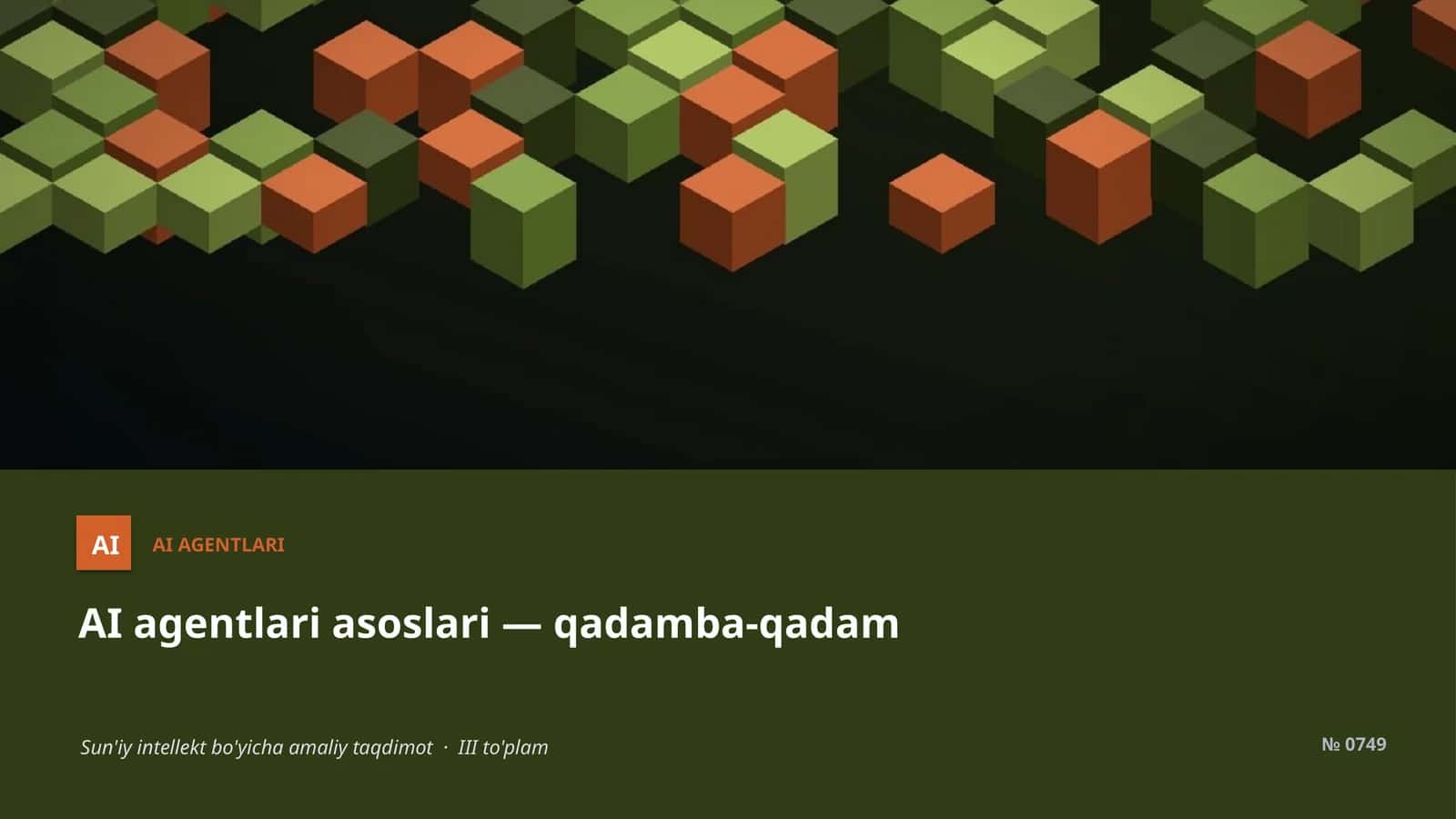 AI agentlari asoslari — qadamba-qadam