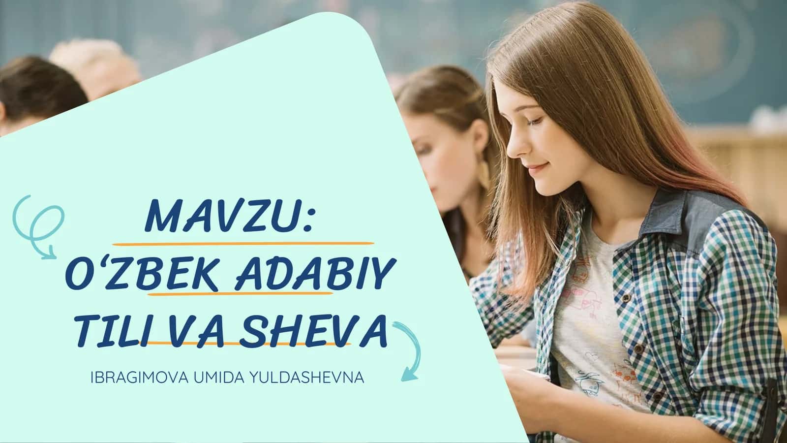 O‘ZBEK ADABIY TILI VA SHEVA