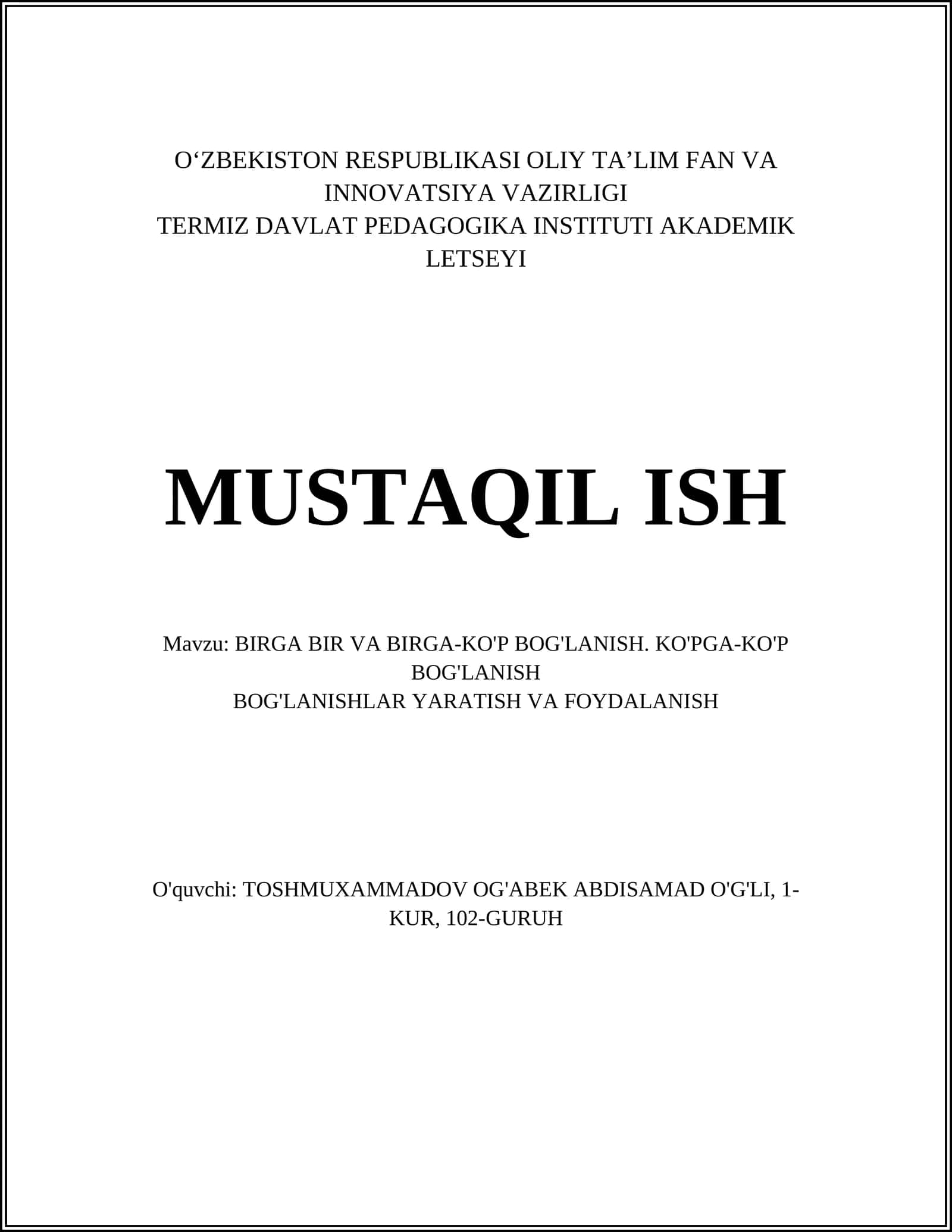BIRGA BIR VA BIRGA-KO'P BOG'LANISH. KO'PGA-KO'P BOG'LANISH BOG'LANISHLAR YARATISH VA FOYDALANISH