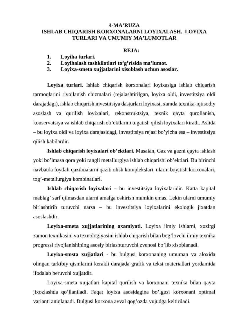 ISHLAB CHIQARISH KORXONALARNI LOYIXALASH. LOYIXA TURLARI VA UMUMIY MA’LUMOTLAR