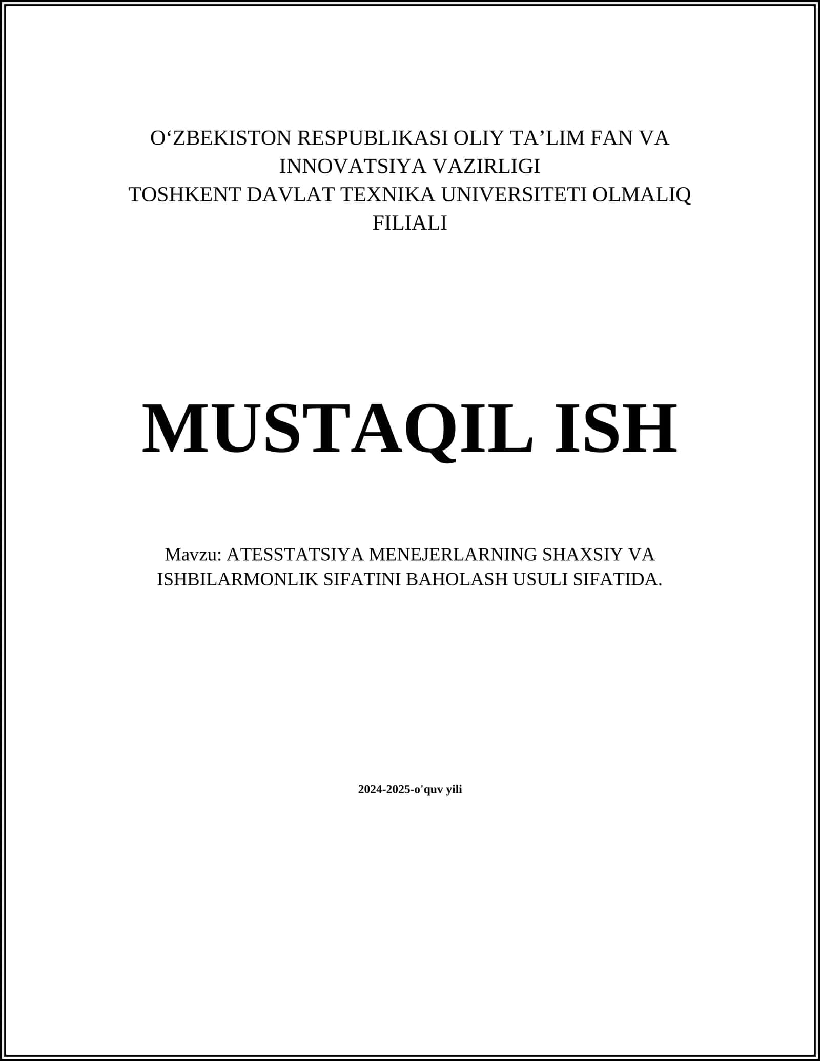 ATESSTATSIYA MENEJERLARNING SHAXSIY VA ISHBILARMONLIK SIFATINI BAHOLASH USULI SIFATIDA