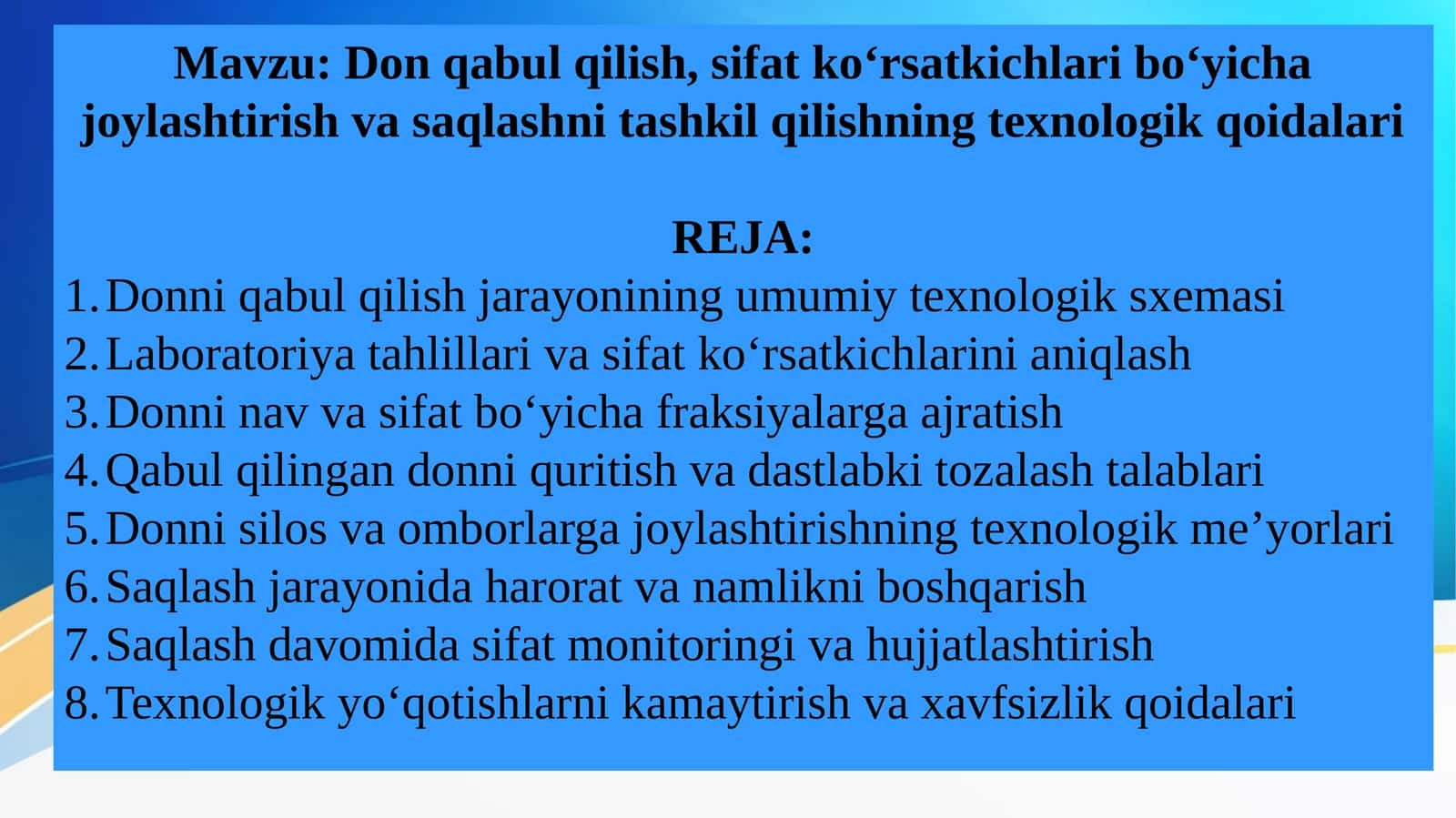 Don qabul qilish, sifat ko‘rsatkichlari bo‘yicha joylashtirish va saqlashni tashkil qilishning texnologik qoidalari