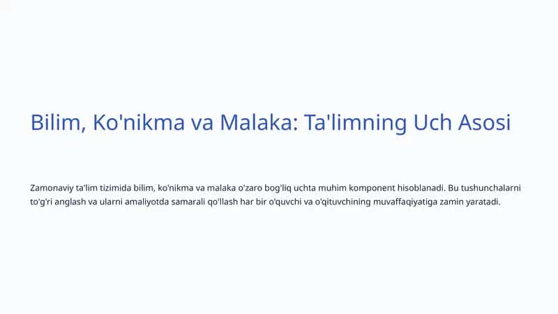 Bilim, Ko'nikma va Malaka: Ta'limning Uch Asosi