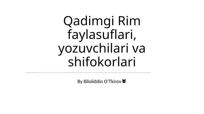 Qadimgi Rim faylasuflari, yozuvchilari va shifokorlari