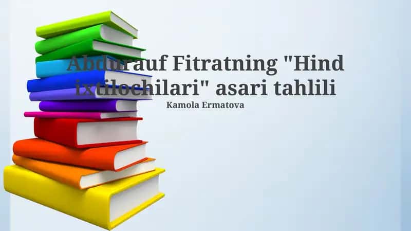 Abdurauf Fitratning "Hind ixtilochilari" asari tahlili