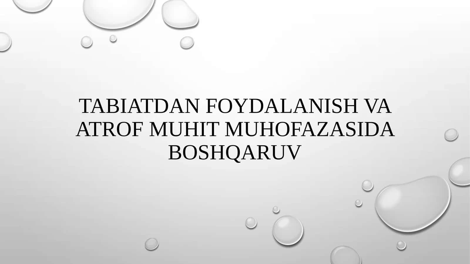 Tabiatdan foydalanish va atrof muhit muhofazasida boshqaruv