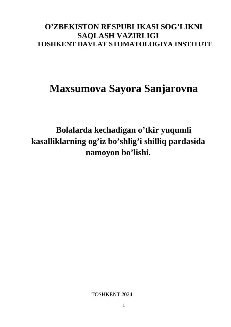Bolalarda kechadigan o’tkir yuqumli kasalliklarning og’iz bo’shlig’i shilliq pardasida namoyon bo’lishi