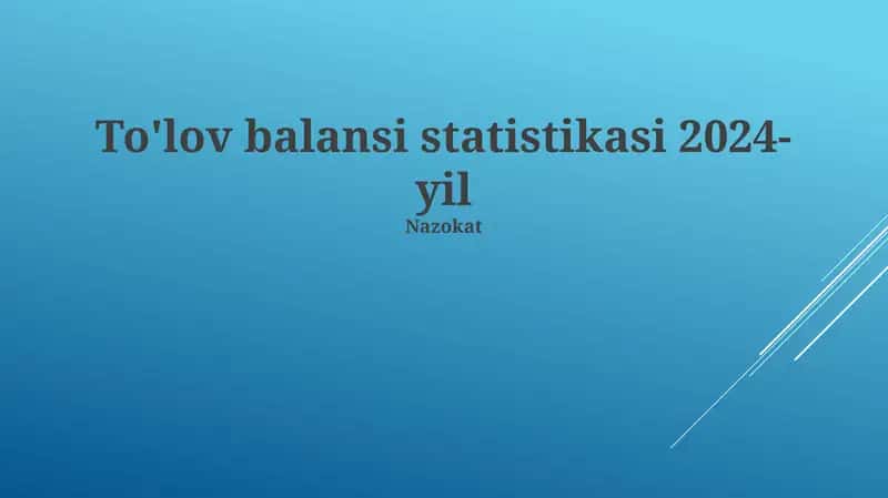 To'lov Balansi Statistikasi 2024-yil