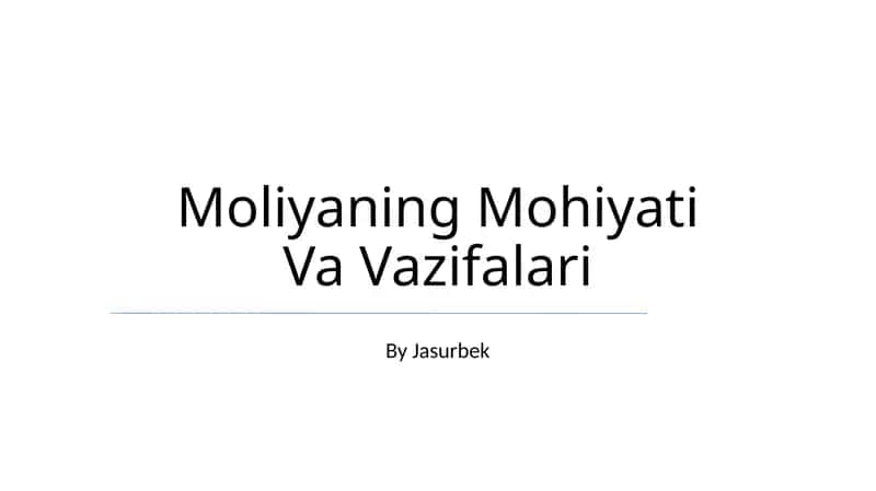 Moliyaning Mohiyati Va Vazifalari