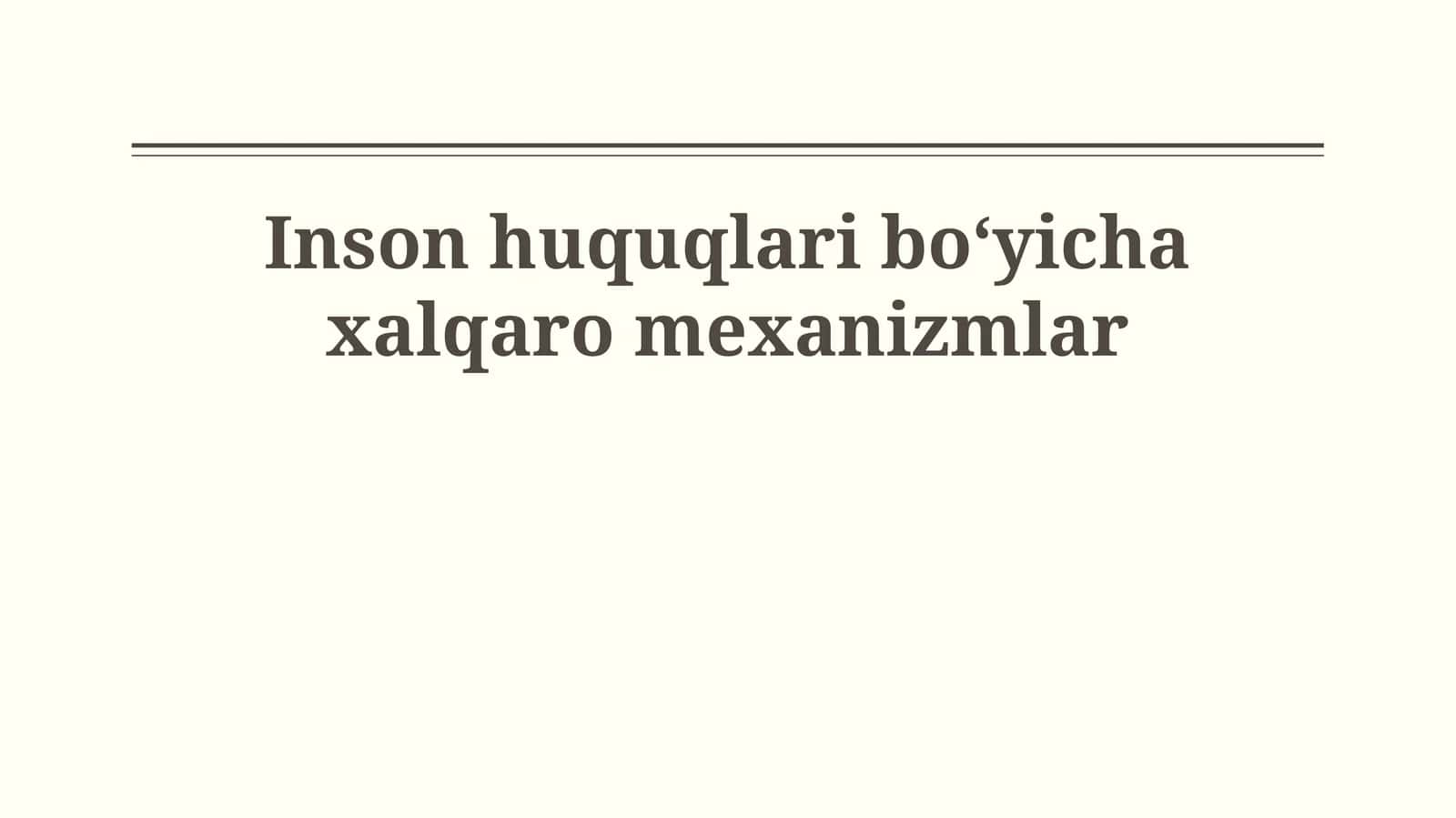 Inson huquqlari boʻyicha xalqaro mexanizmlar
