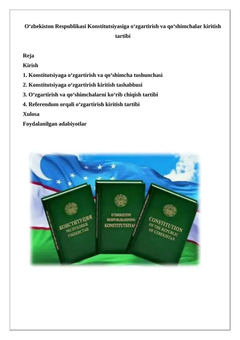 O‘zbekiston Respublikasi Konstitutsiyasiga o‘zgartirish va qo‘shimchalar kiritish tartibi