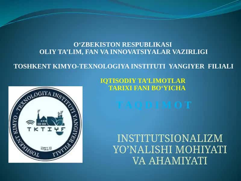 Institutsionalizmning asosiy xususiyatlari