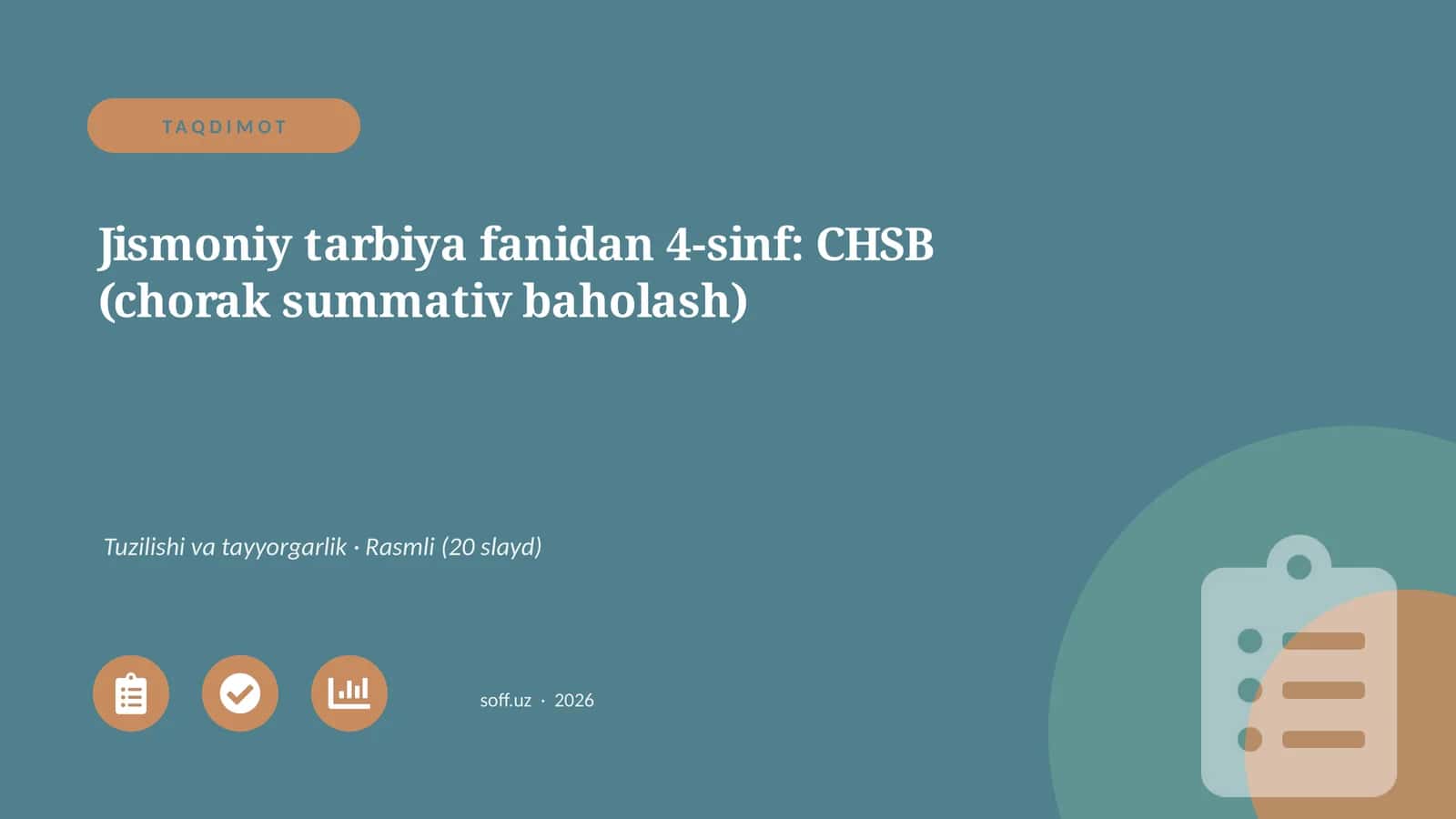 4-sinf: CHSB (chorak summativ baholash)