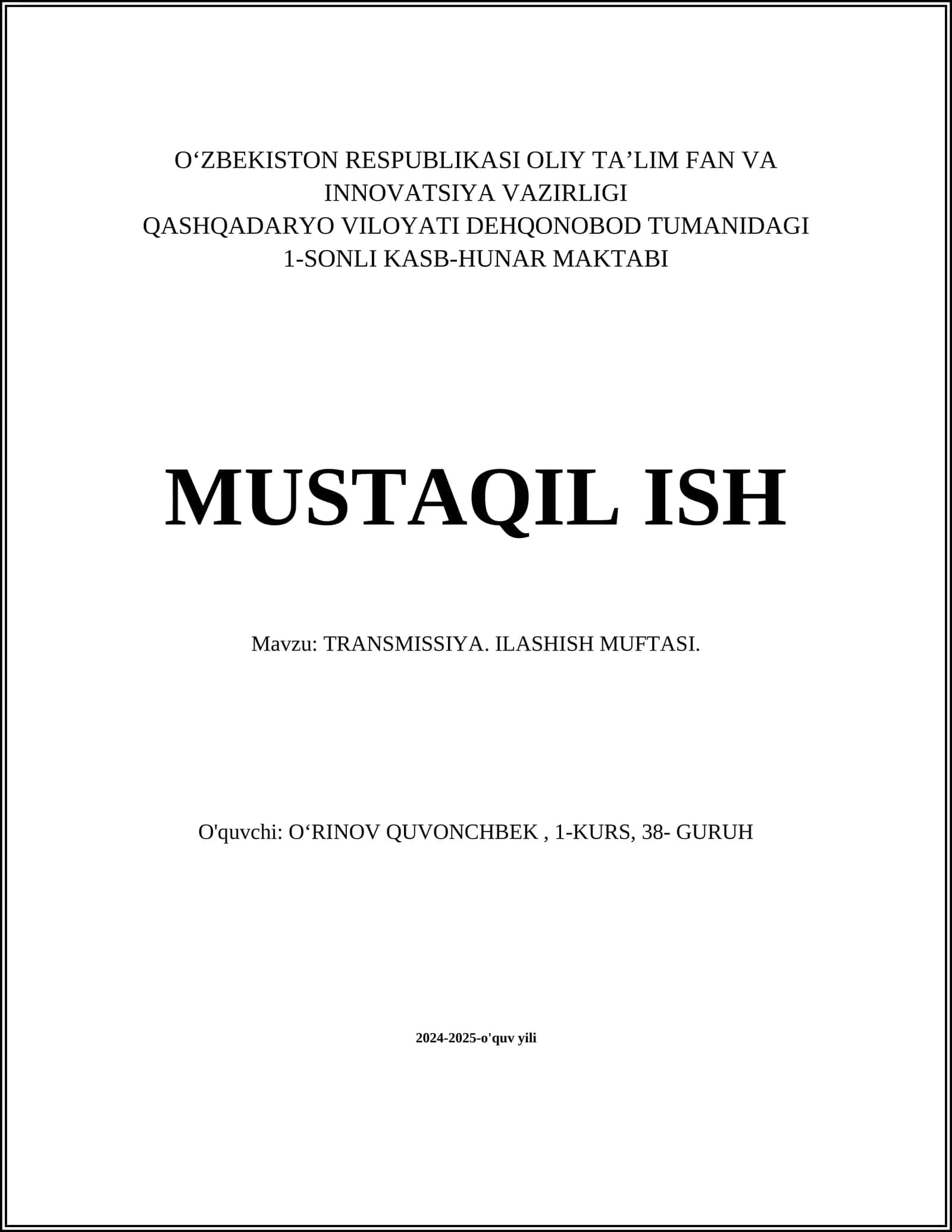 TRANSMISSIYA. ILASHISH MUFTASI
