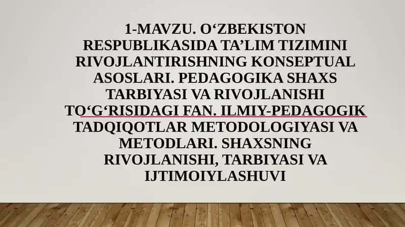 PEDAGOGIKA SHAXS TARBIYASI VA RIVOJLANISHI TO‘G‘RISIDAGI FAN
