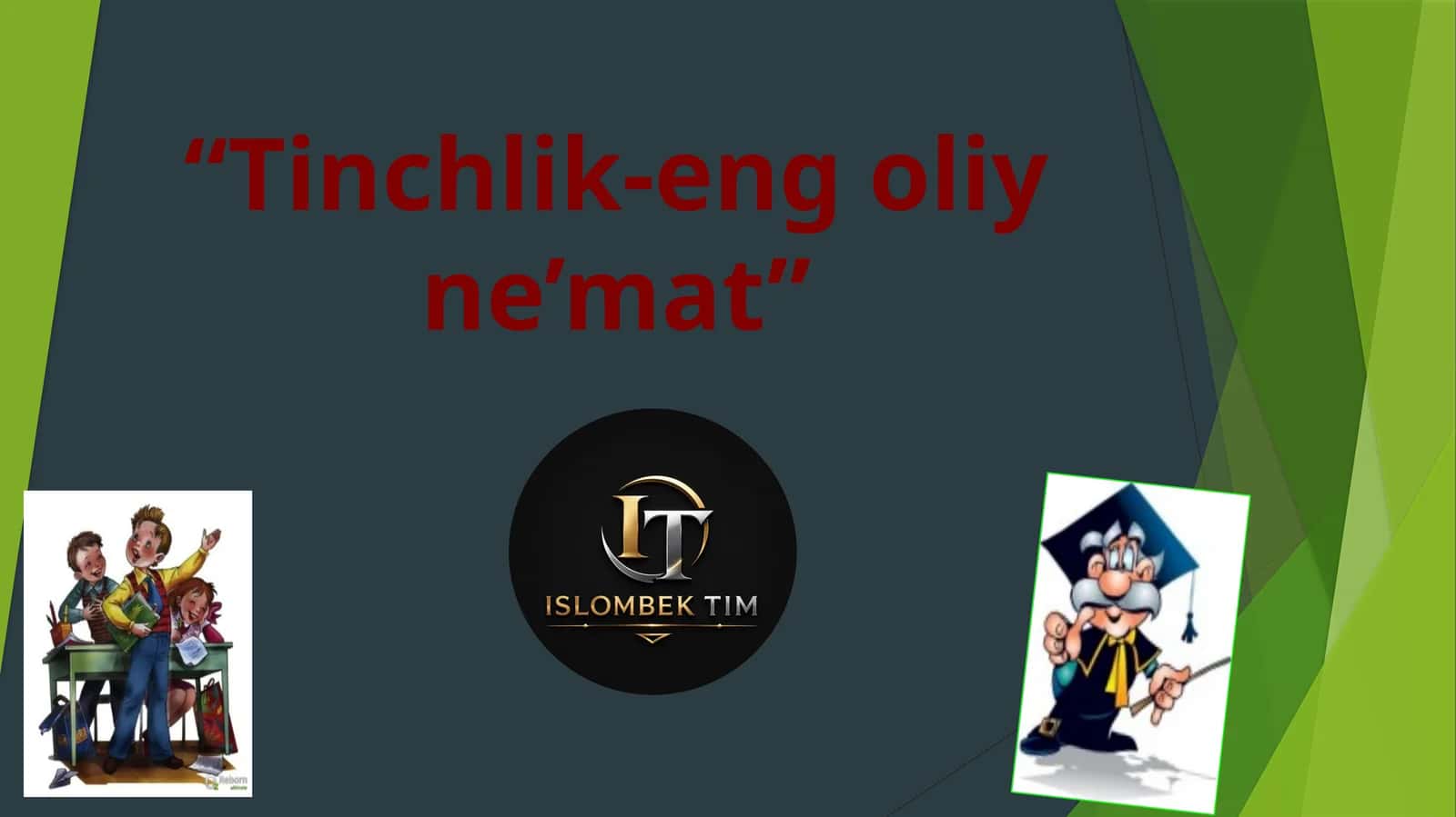 "Tinchlik-eng oliy ne’mat"