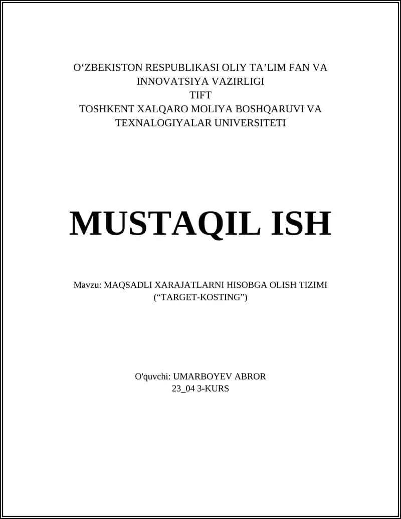 MAQSADLI XARAJATLARNI HISOBGA OLISH TIZIMI (“TARGET-KOSTING”)
