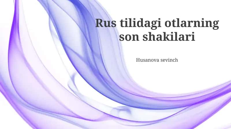 Rus tilidagi otlarning son shakilari