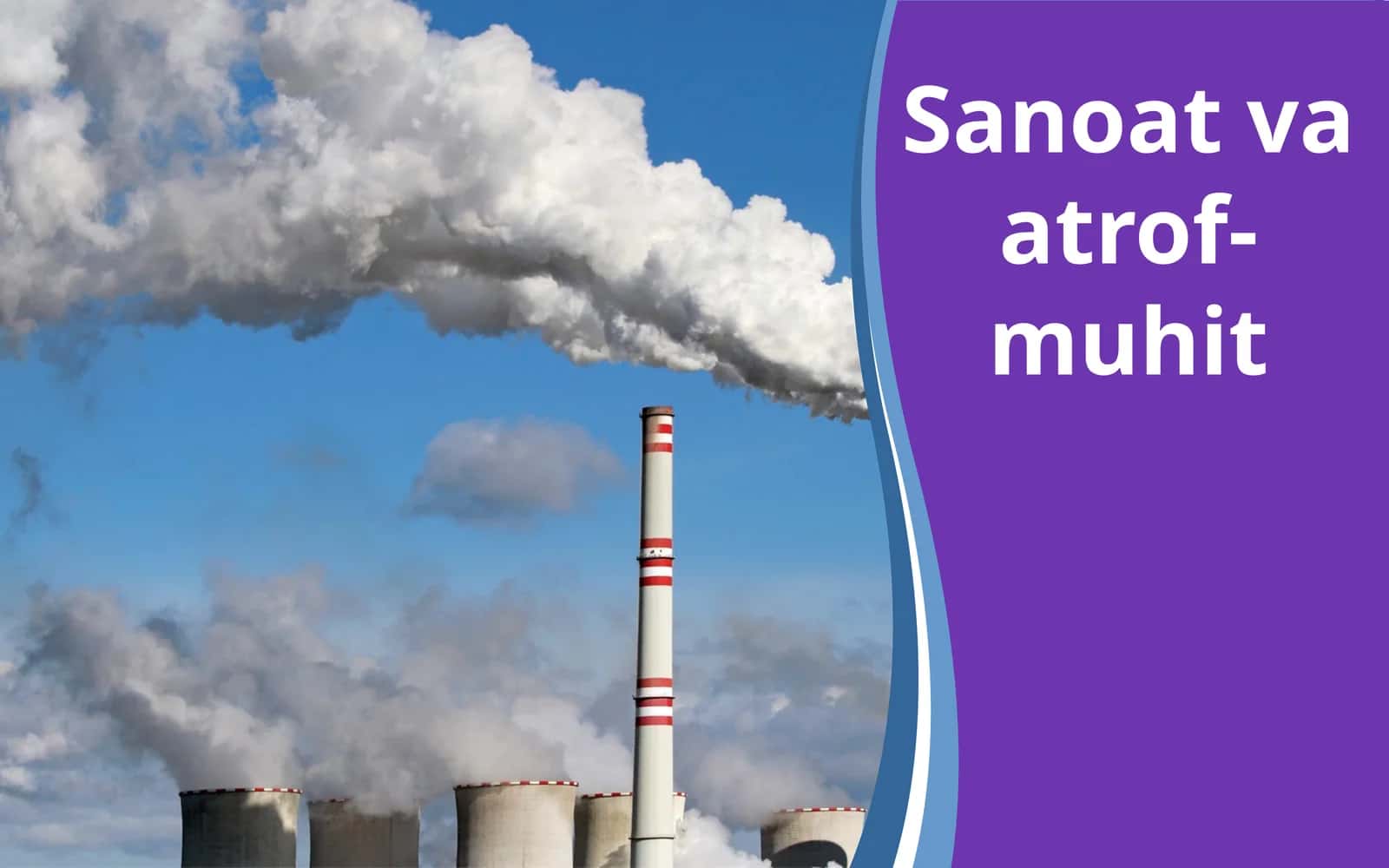 Sanoat va atrof-muhit