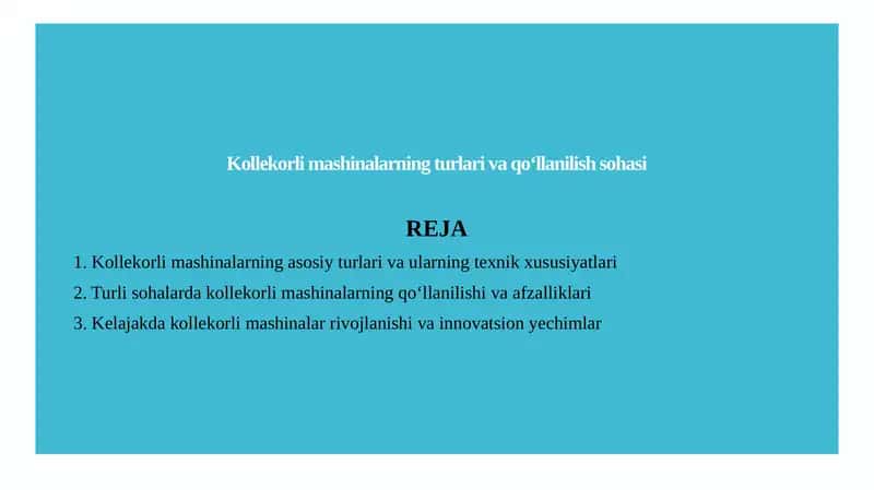 Kollekorli mashinalarning turlari va qoʻllanilish sohasi