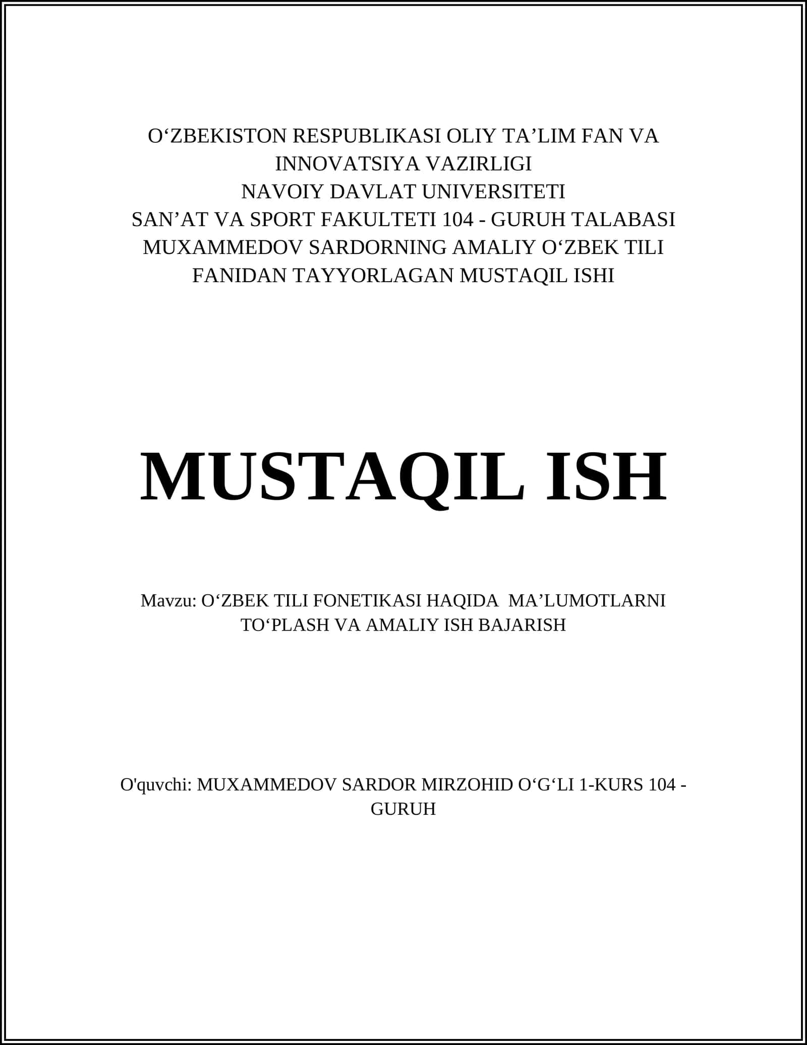 OʻZBEK TILI FONETIKASI HAQIDA MAʼLUMOTLARNI TOʻPLASH VA AMALIY ISH BAJARISH