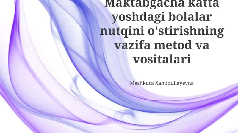 Nutqni O'stirishning Vazifa Metod va Vositalari