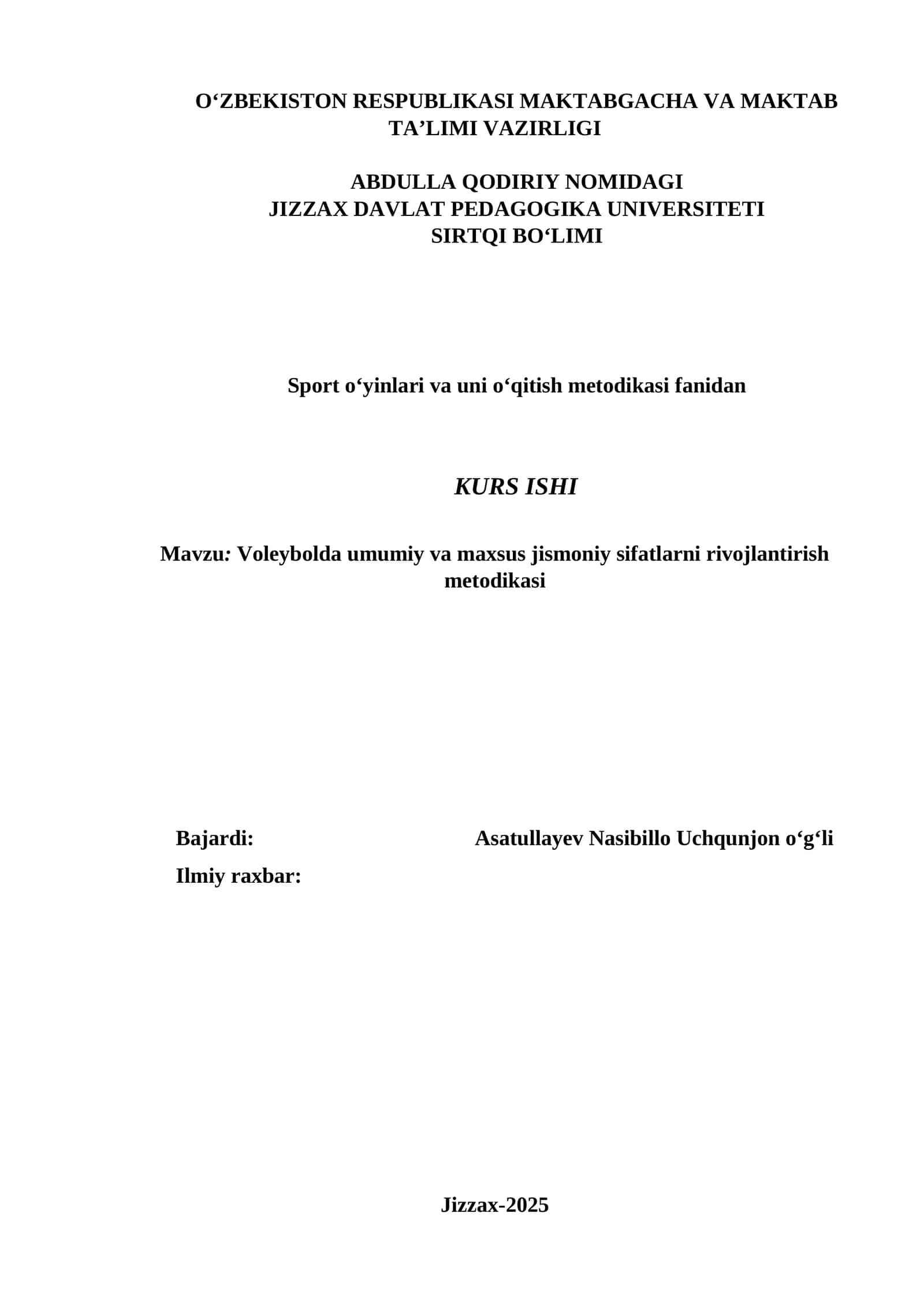 Voleybolda umumiy va maxsus jismoniy sifatlarni rivojlantirish metodikasi